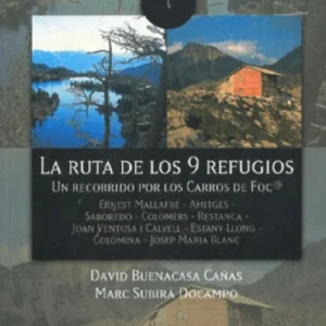 Guía La Ruta de los 9 Refugios TRAZA