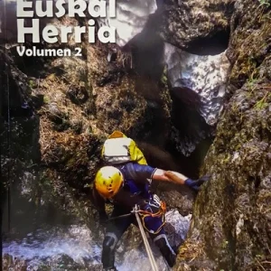 Guía de Barrancos y Cañones de Euskal Herria vol 2 AUTOEDICIÓN