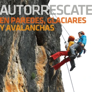 Manual Autorrescate en paredes, glaciares y avalanchas DESNIVEL